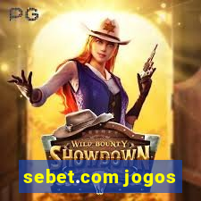 sebet.com jogos